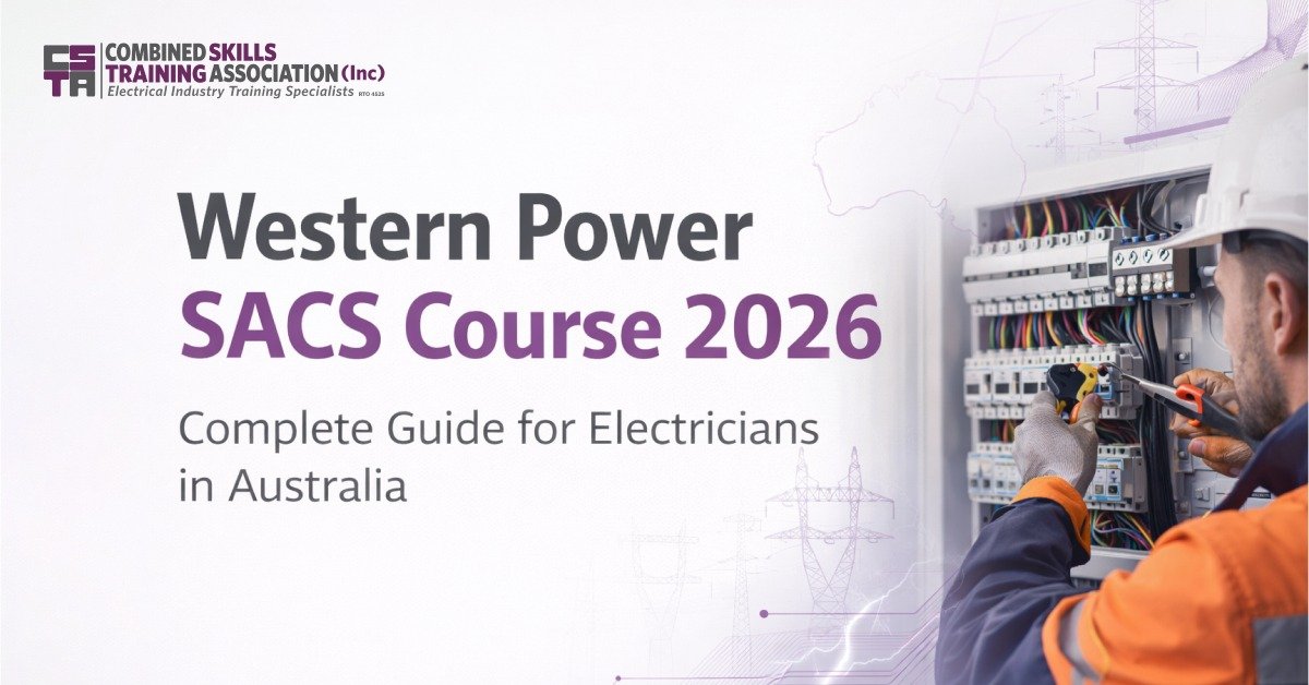 Western Power SACS Course 2026: Complete Guide for Electricians in Australia